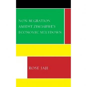 Non-Migration Amidst Zimbabwe's Economic Meltdown