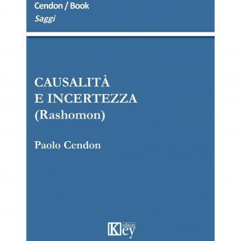 Causalità e incertezza (rashomon)