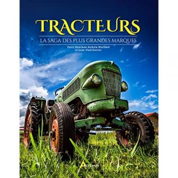 Tracteurs : la saga des plus grandes marques