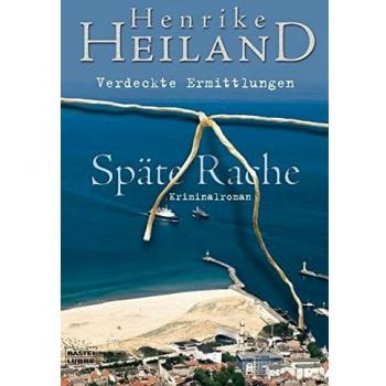 Späte Rache: Kriminalroman