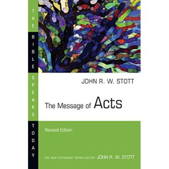 The Message of Acts, Sachbücher von John Stott