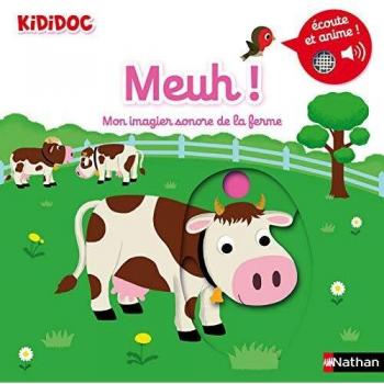 Meuh ! Mon imagier sonore et animé de la ferme - Kididoc