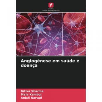 Angiogénese em saúde e doença