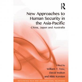 New Approaches to Human Security in the Asia-Pacific