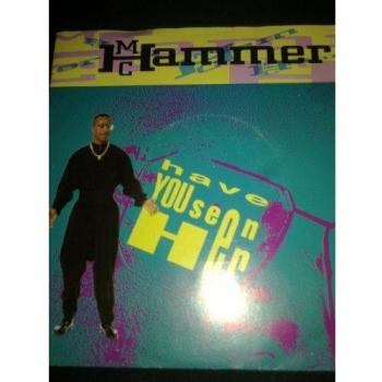 MC Hammer - Have You Seen Her Single