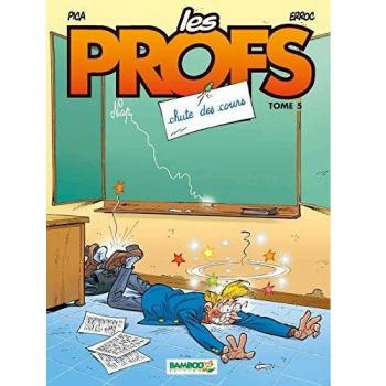 Les Profs, Tome 5 : Chute des cours