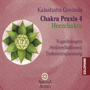 Herzchakra: Chakra Praxis 4