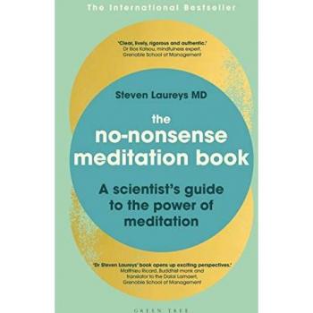 The No-Nonsense Meditation Book : A scientist's guide to the power of meditation