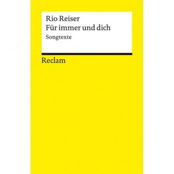 Reclam, Philipp Für immer und dich. Songtexte