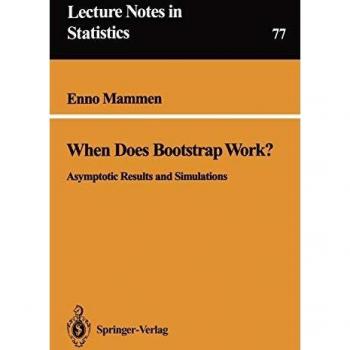 When Does Bootstrap Work?: Asymptotic Results and Simulations