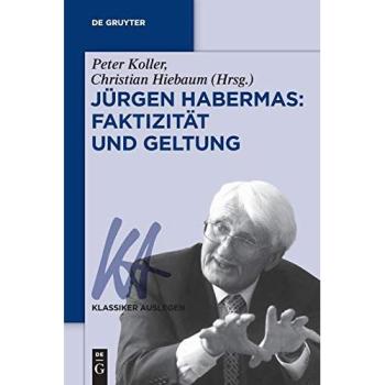 Jürgen Habermas: Faktizität und Geltung