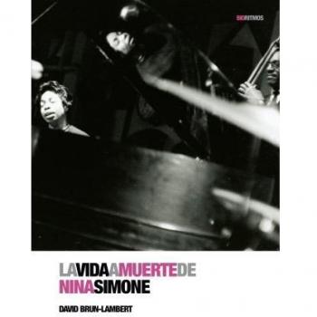 LA VIDA A MUERTE DE NINA SIMONE