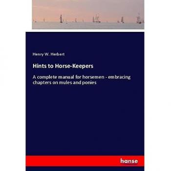 Hints to Horse-Keepers