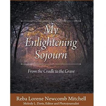 Mitchell, Reba Lorene Newcomb: My Enlightening Sojourn