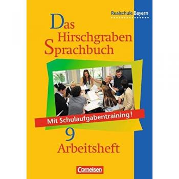 Das Hirschgraben Sprachbuch - Ausgabe für die sechsstufige Realschule in Bayern: Das Hirschgraben Sprachbuch, Ausgabe Realschule Bayern, neue Rechtschreibung, 9. Schuljahr