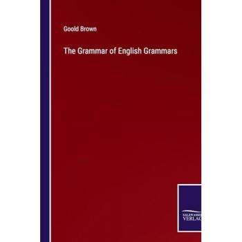 The Grammar of English Grammars