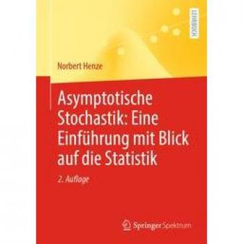 Asymptotische Stochastik: Eine EinfÃ¼hrung mit Blick auf die Statistik