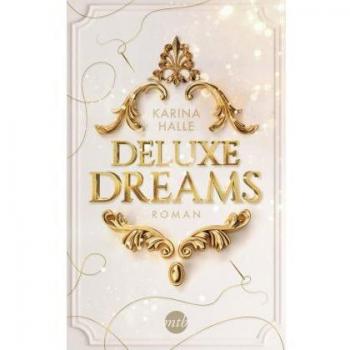 Deluxe Dreams (Dumont-Saga, Band 1)