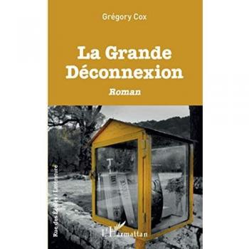 Grégory Cox La Grande Déconnexion