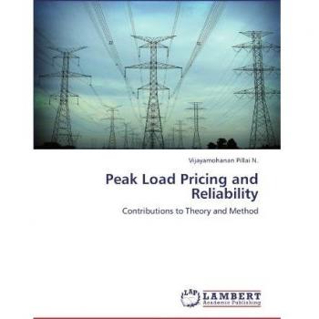 Peak Load Pricing and Reliability: Contributions to Theory and Method