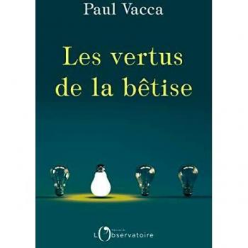 Les Vertus De La Betise