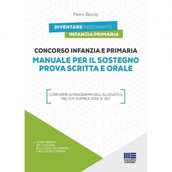 Concorso infanzia e primaria. Manuale per il sostegno prova scritta e orale