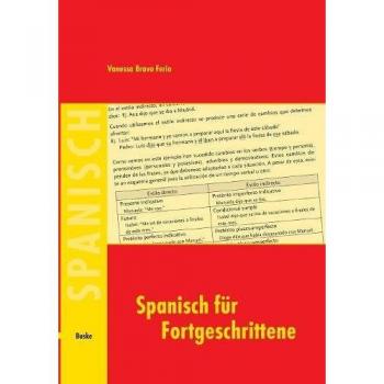 Spanisch für Fortgeschrittene: Ein Lehr- und Arbeitsbuch