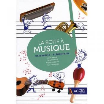 La boite à musique Maternelle - Elémentaire