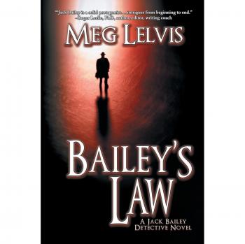 Lelvis, Meg: Bailey's Law