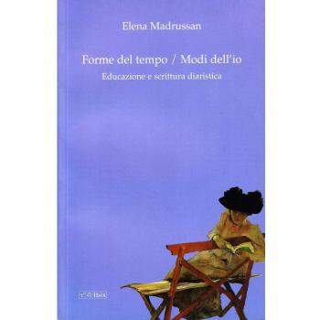 Forme del tempo. Modi dell'io. Educazione e scrittura diaristica