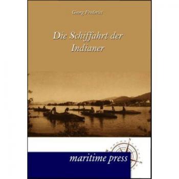 Die Schiffahrt der Indianer