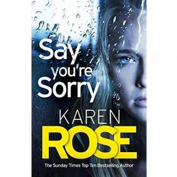 Say You're Sorry