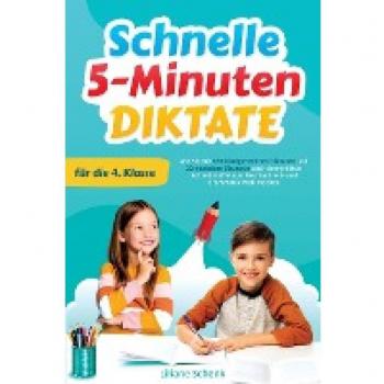 Schnelle 5-Minuten-Diktate für die 4. Klasse