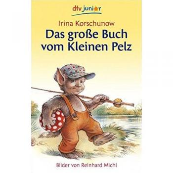 Das große Buch vom Kleinen Pelz
