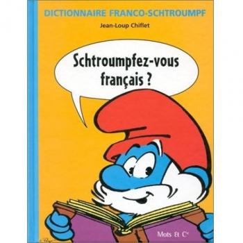 Jean-Loup Chiflet Stroumpfez-Vous Français ? (Humour)