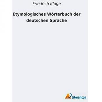 Etymologisches Wörterbuch der deutschen Sprache
