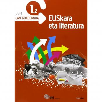 EKI DBH 1. Euskara eta Literatura 1. Lan-koadernoa 1.2