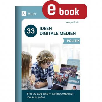 Auer Verlag 33 Ideen Digitale Medien Politik