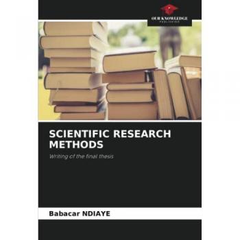 SCIENTIFIC RESEARCH METHODS: Writing of the final thesis