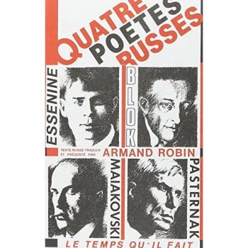 Quatre poètes russes - Armand Robin