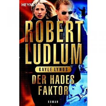 Robert Ludlum Der Hades-Faktor: Roman