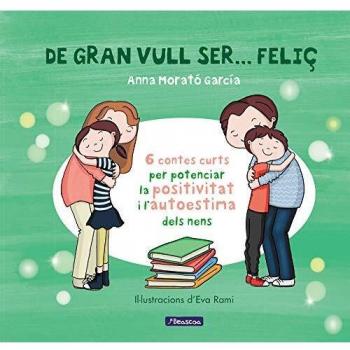DE GRAN VULL SER... FELIÇ 1