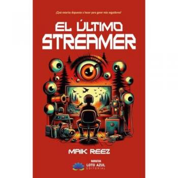 El último streamer