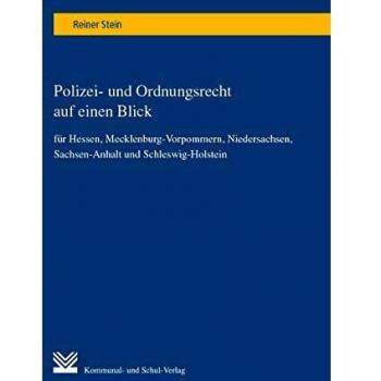 Polizei- und Ordnungsrecht auf einen Blick
