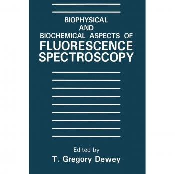 Biophysical and Biochemical Aspects of Fluorescence Spectroscopy