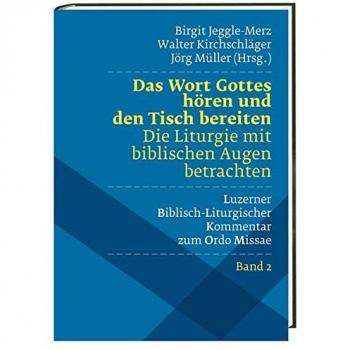 Das Wort Gottes hören und den Tisch bereiten