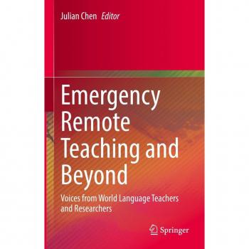Emergency Remote Teaching and Beyond