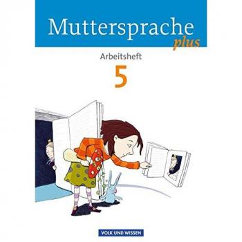 Muttersprache plus - Allgemeine Ausgabe für Berlin, Brandenburg, Mecklenburg-Vorpommern, Sachsen-Anhalt, Thüringen: 5. Schuljahr - Arbeitsheft