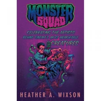Wixson, Heather A.: Monster Squad
