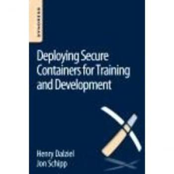 Deploying Secure Containers for Training and Development
